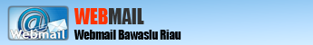 Webmail Bawaslu Riau